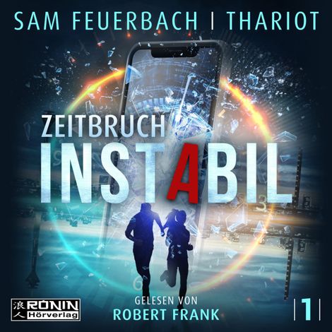 Hörbüch “Zeitbruch - Instabil, Band 4 (ungekürzt) – Sam Feuerbach, Thariot”