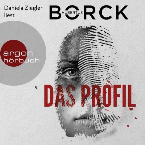 Hörbüch “Das Profil - Franka Erdmann und Alpay Eloğlu, Band 1 (Ungekürzte Lesung) – Hubertus Borck”