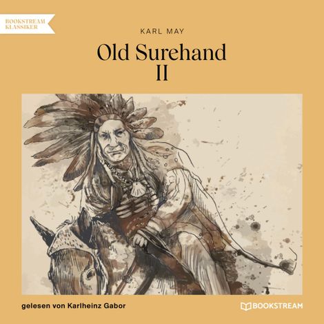 Hörbüch “Old Surehand II (Ungekürzt) – Karl May”