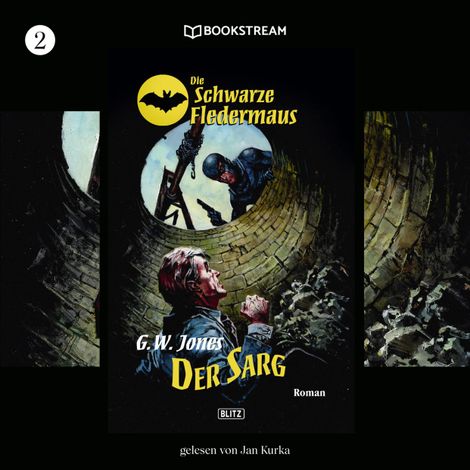 Hörbüch “Der Sarg - Die Schwarze Fledermaus, Folge 2 (Ungekürzt) – G. W. Jones”