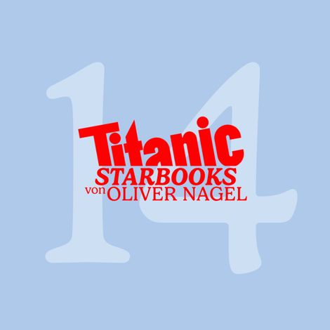 Hörbüch “TiTANIC Starbooks, Folge 14: Roberto Blanco - Von der Seele – Oliver Nagel”