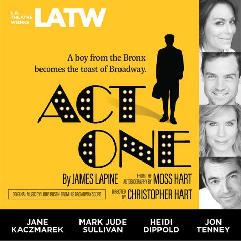 Hörbüch “Act One - From the Autobiography by Moss Hart – James Lapine”