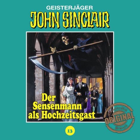 Hörbüch “John Sinclair, Tonstudio Braun, Folge 13: Der Sensenmann als Hochzeitsgast – Jason Dark”