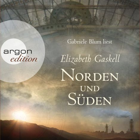 Hörbüch “Norden und Süden (Ungekürzte Fassung) – Elizabeth Gaskell”