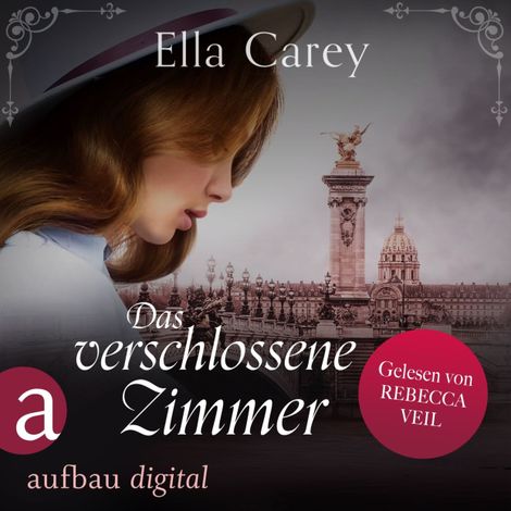 Hörbüch “Das verschlossene Zimmer - Schatten der Vergangenheit, Band 1 (Ungekürzt) – Ella Carey”