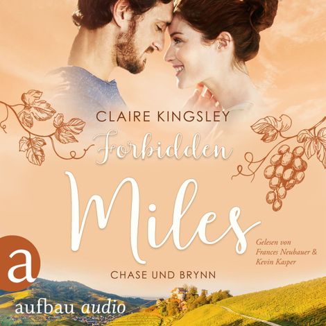Hörbüch “Forbidden Miles - Die Miles Family Saga - Chase und Brynn, Band 2 (Ungekürzt) – Claire Kingsley”
