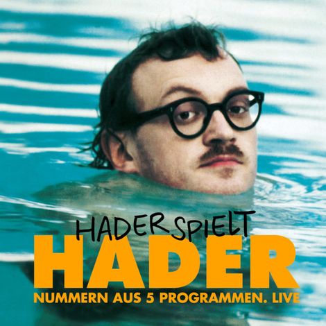 Hörbüch “Josef Hader, Hader spielt Hader – Josef Hader”