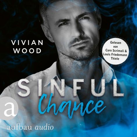 Hörbüch “Sinful Chance - Sinfully Rich, Band 4 (Ungekürzt) – Vivian Wood”
