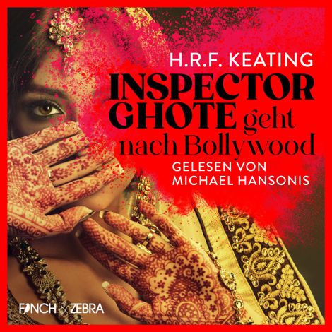 Hörbüch “Inspector Ghote geht nach Bollywood - Ein Inspector-Ghote-Krimi, Band 4 (Ungekürzt) – H.R.F. Keating”