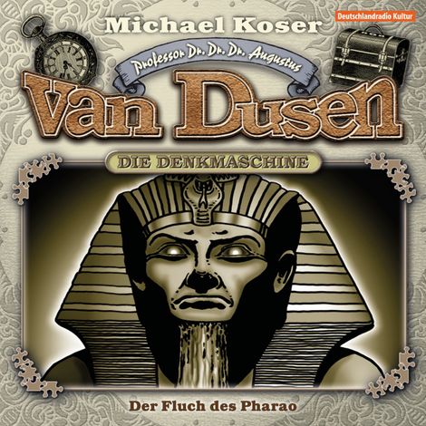 Hörbüch “Professor van Dusen, Folge 19: Der Fluch des Pharao – Michael Koser”