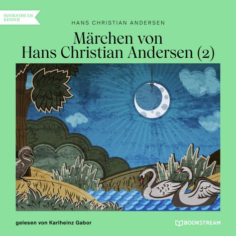 Hörbüch “Märchen von Hans Christian Andersen 2 (Ungekürzt) – Hans Christian Andersen”