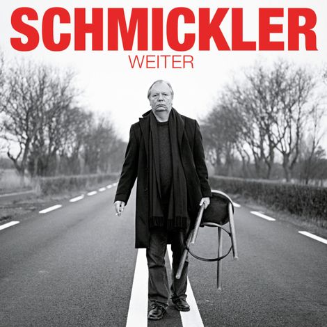 Hörbüch “Wilfried Schmickler, Weiter – Wilfried Schmickler”