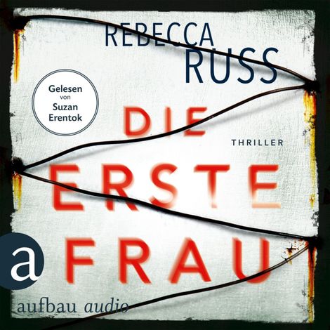 Hörbüch “Die erste Frau (Ungekürzt) – Rebecca Russ”