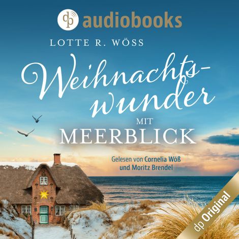 Hörbüch “Weihnachtswunder mit Meerblick - Nordseeroman (Ungekürzt) – Lotte R. Wöss”