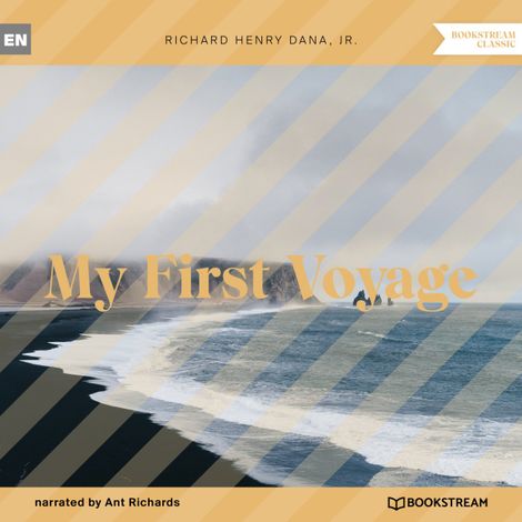 Hörbüch “My First Voyage (Unabridged) – Richard Henry Dana Jr.”