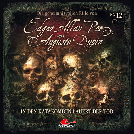 Hörbüch “Edgar Allan Poe & Auguste Dupin, Folge 12: In den Katakomben lauert der Tod – Markus Duschek”