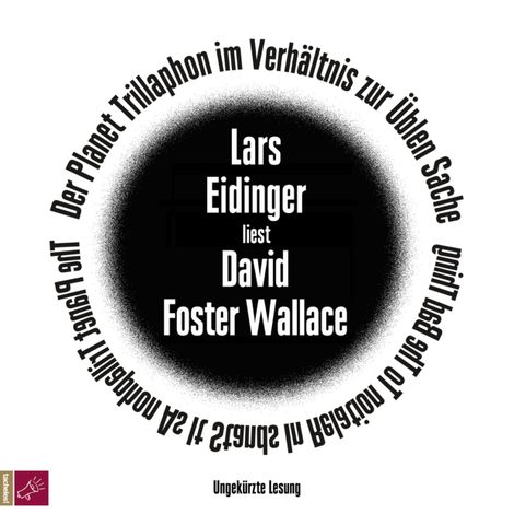 Hörbüch “Der Planet Trillaphon im Verhältnis zur Üblen Sache (ungekürzt) – David Foster Wallace”