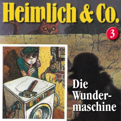 Hörbüch “Heimlich & Co., Folge 3: Die Wundermaschine – Hans-Joachim Herwald”