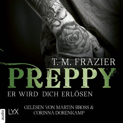 Hörbüch “Preppy - Er wird dich erlösen - King-Reihe 7 (Ungekürzt) – T. M. Frazier”
