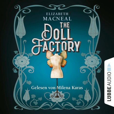 Hörbüch “The Doll Factory (Ungekürzt) – Elizabeth Macneal”