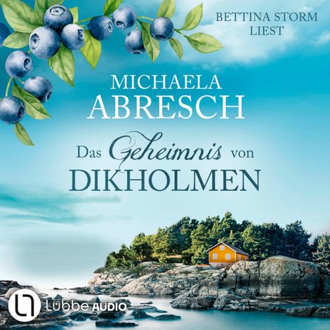 Hörbüch “Das Geheimnis von Dikholmen (Gekürzt) – Michaela Abresch”
