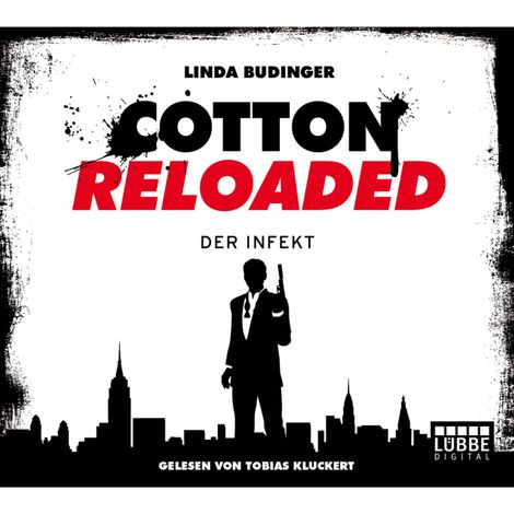 Hörbüch “Jerry Cotton - Cotton Reloaded, Folge 5: Der Infekt – Linda Budinger”