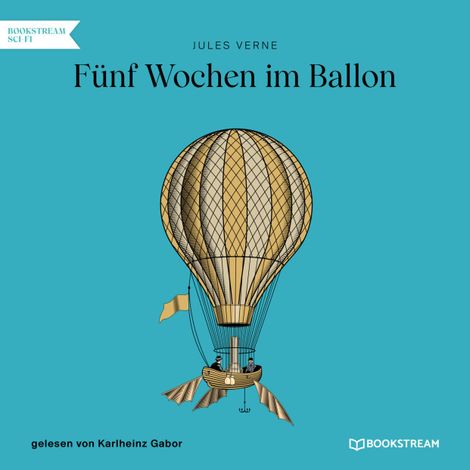 Hörbüch “Fünf Wochen im Ballon (Ungekürzt) – Jules Verne”