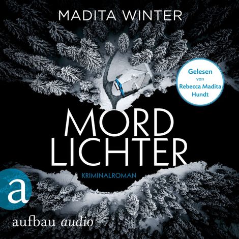 Hörbüch “Mordlichter - Anelie Andersson ermittelt, Band 1 (Ungekürzt) – Madita Winter”