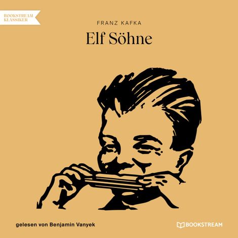 Hörbüch “Elf Söhne (Ungekürzt) – Franz Kafka”
