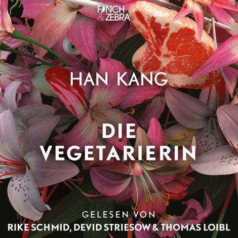Hörbüch “Die Vegetarierin (Ungekürzte Lesung) – Han Kang”