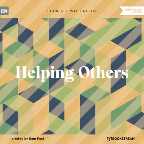 Hörbüch “Helping Others (Unabridged) – Booker T. Washington”