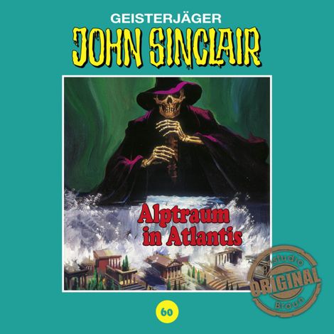 Hörbüch “John Sinclair, Tonstudio Braun, Folge 60: Alptraum in Atlantis – Jason Dark”