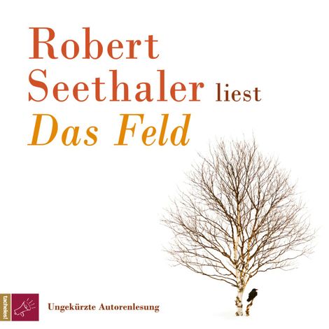Hörbüch “Das Feld – Robert Seethaler”