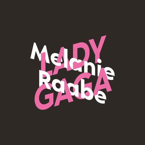 Hörbüch “Melanie Raabe über Lady Gaga - KiWi Musikbibliothek, Band 12 (Ungekürzte Autorinnenlesung) – Melanie Raabe”