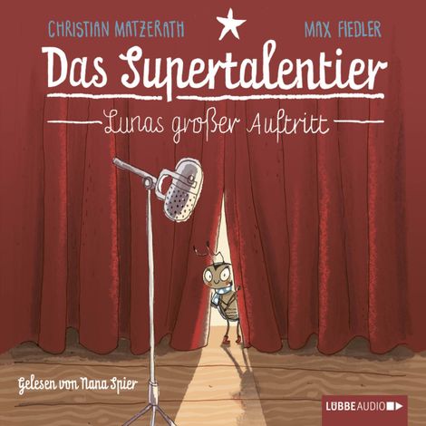 Hörbüch “Das Supertalentier - Lunas großer Auftritt – Christian Matzerath”