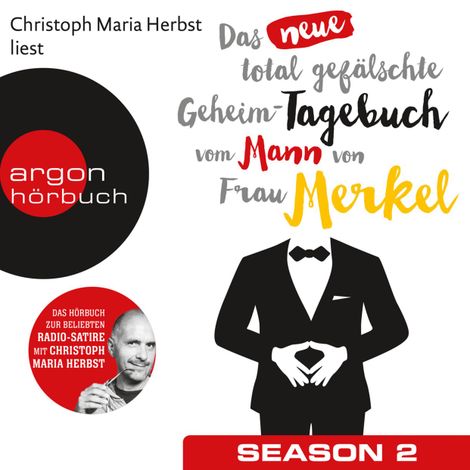 Hörbüch “Das neue total gefälschte Geheim-Tagebuch vom Mann von Frau Merkel, Season 2 (Ungekürzte Lesung) – Nomen nominandum”