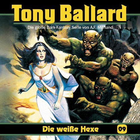 Hörbüch «Tony Ballard, Folge 9: Die weiße Hexe – Alex Streb, Thomas Birker, A. F. Morland»
