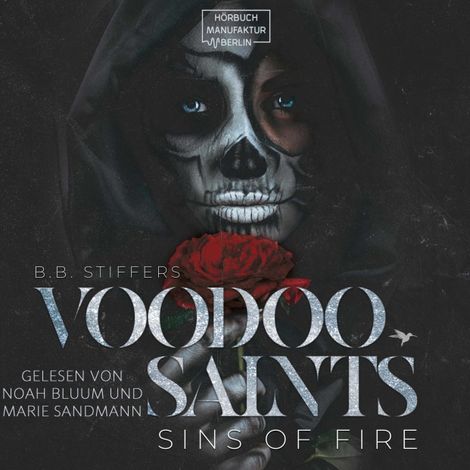 Hörbüch “Sins of Fire - Voodoo Saints, Band 2 (ungekürzt) – B. B. Stiffers”