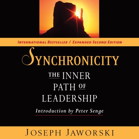 Hörbüch “Synchronicity - The Inner Path of Leadership (Unabridged) – Joseph Jaworski”
