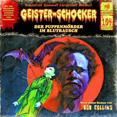 Hörbüch “Geister-Schocker, Folge 104: Der Puppenmörder im Blutrausch – Markus Topf, Bob Collins”