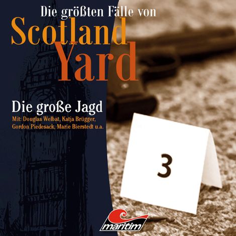 Hörbüch “Die größten Fälle von Scotland Yard, Folge 29: Die große Jagd – Paul Burghardt”