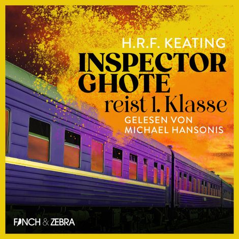 Hörbüch “Inspector Ghote reist 1. Klasse - Ein Inspector-Ghote-Krimi, Band 2 (Ungekürzt) – H.R.F. Keating”