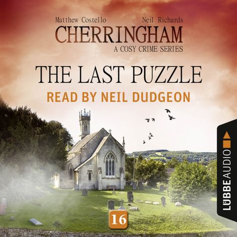 Hörbüch “The Last Puzzle - Cherringham - A Cosy Crime Series: Mystery Shorts 16 (Unabridged) – Matthew Costello, Neil Richards”