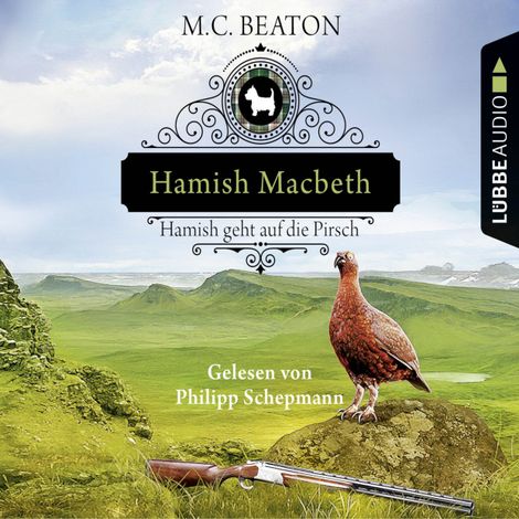 Hörbüch «Hamish Macbeth geht auf die Pirsch - Schottland-Krimis 2 (Gekürzt) – M. C. Beaton»