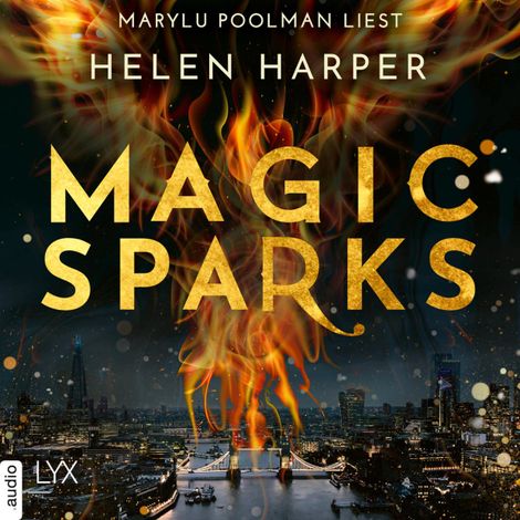 Hörbüch “Magic Sparks - Firebrand-Reihe, Teil 1 (Ungekürzt) – Helen Harper”