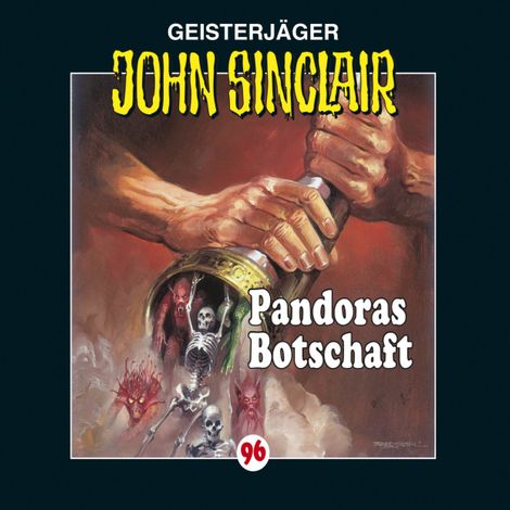 Hörbüch “John Sinclair, Folge 96: Pandoras Botschaft – Jason Dark”