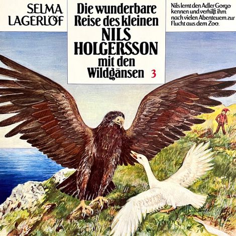 Hörbüch “Nils Holgersson, Folge 3: Die wunderbare Reise des kleinen Nils Holgersson mit den Wildgänsen – Selma Lagerlöf, Peter Folken”
