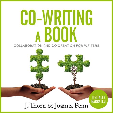 Hörbüch “Co-writing a Book (Unabridged) – Joanna Penn, J. Thorn”