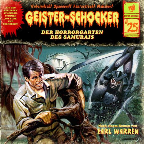 Hörbüch “Geister-Schocker, Folge 25: Der Horrorgarten des Samurais – Earl Warren”