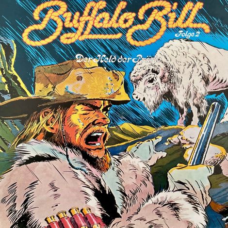 Hörbüch “Abenteurer unserer Zeit, Folge 2: Buffalo Bill – Kurt Stephan”